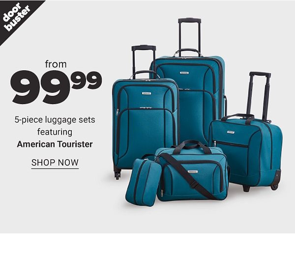 From 99.99 5-Piece Luggage Sets feat. American Tourister - Shop Now