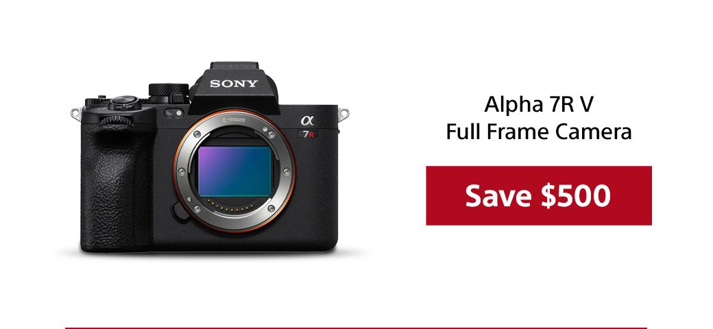 Alpha 7R V Full Frame Camera | Save $500