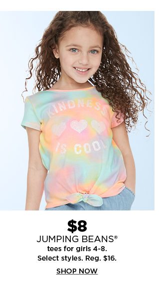$8 select jumping beans tees for girls 4 to 8. shop now.