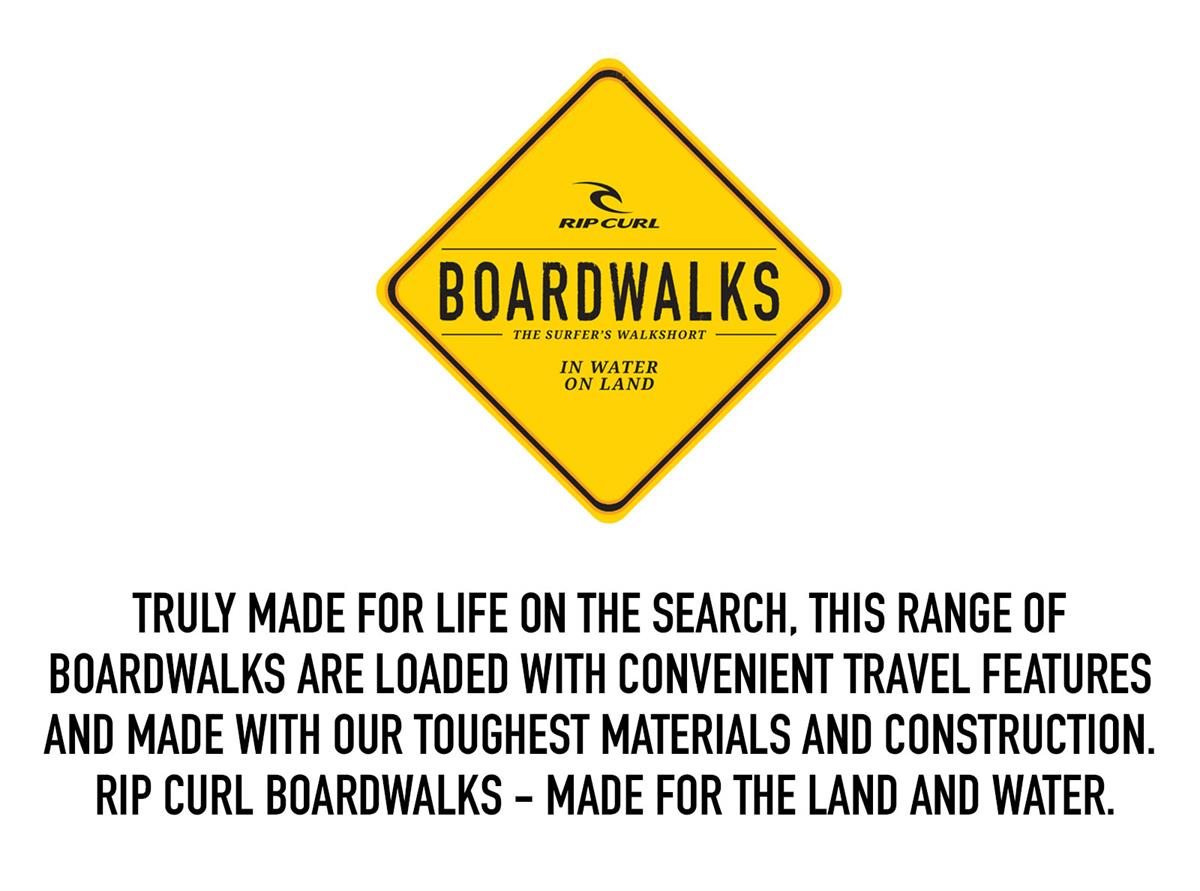 Rip Curl Boardwalks - Truly made for life on the Search, this range of boardwalks are loaded with convenient travel features and made with our toughest materials and construction. Made for Land and Water.