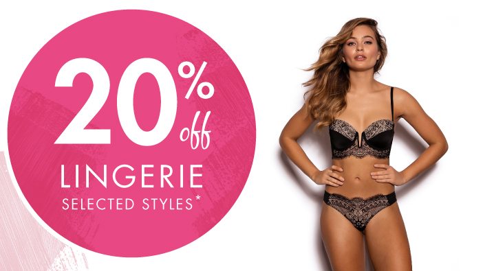 20% Off Selected Lingerie