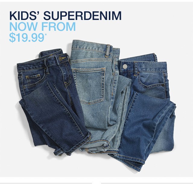 Kids' superdenim now from $19.99*