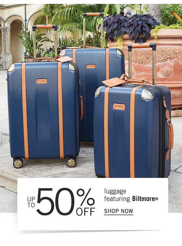 Up to 50% off luggage featuring Biltmore. Shop Now.