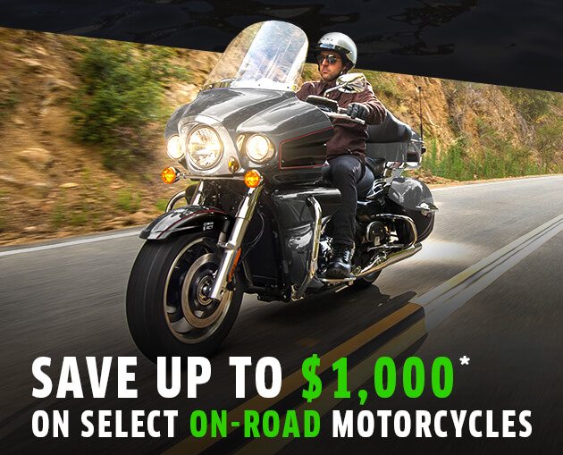 SAVE UP TO $1,000* ON SELECT ON-ROAD MOTORCYCLES