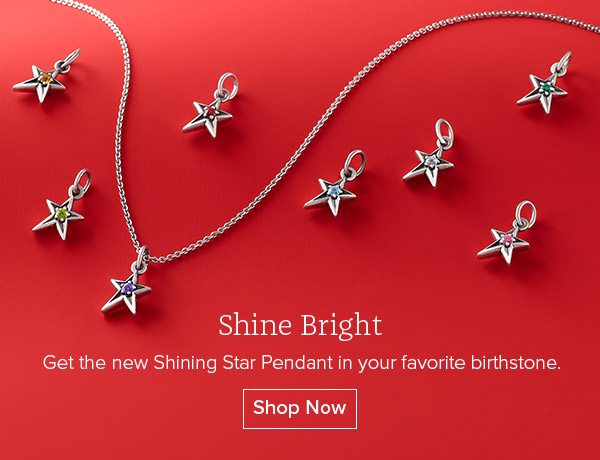 Shine Bright - Get the new Shining Star Pendant in your favorite birthstone. Shop Now