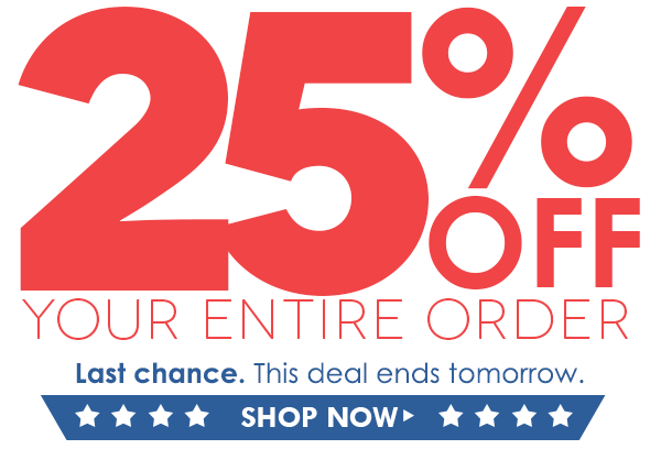 25% off your entire order