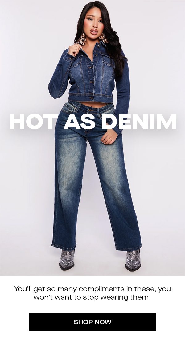 HOT AS DENIM