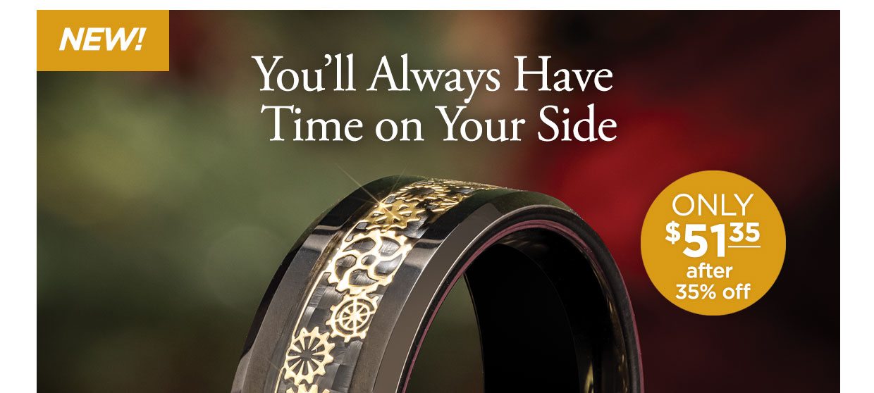 New! You'll Always Have Time on Your Side. Only $51.35 after 35% off.