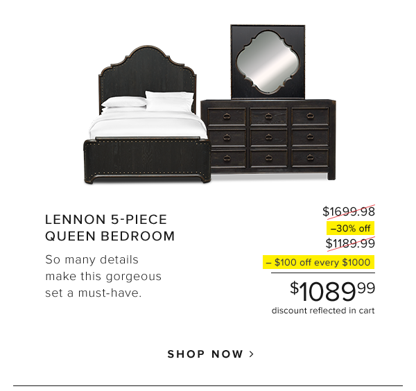 Lennon 5-Piece Queen Bedroom. So many details make this gorgeous set a must-have. Shop Now.