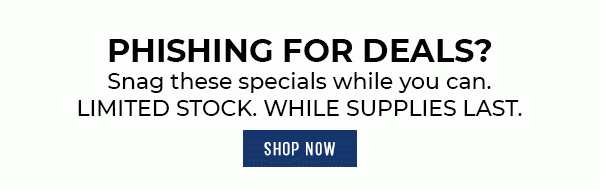 PHISHING FOR DEALS?