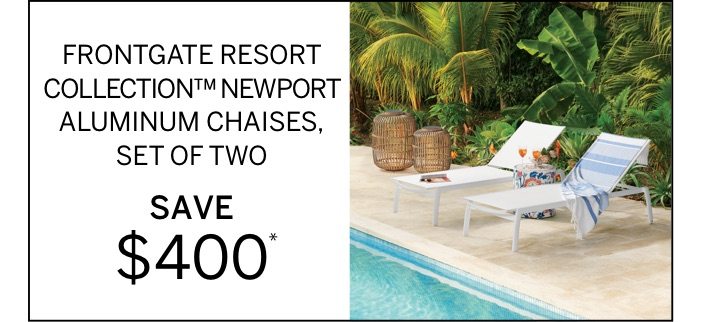 Frontgate Resort Collection Newport Aluminum Chaises, Set of Two Save $400*