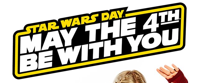 Star Wars Day May the 4th Be with You