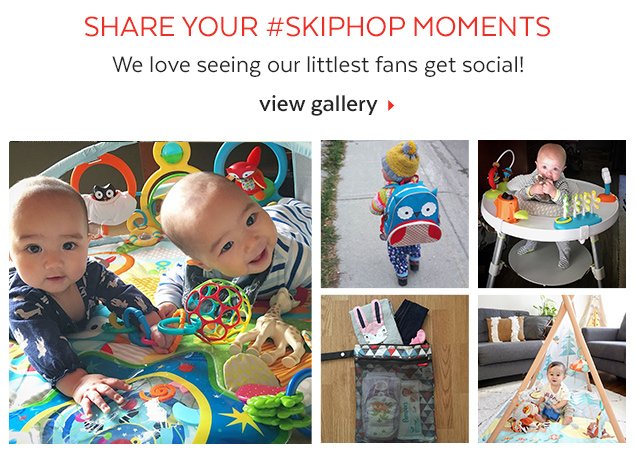 Share your #SkipHop moments | We love seeing our littlest fans get social! View Gallery