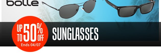 Super Savings | Up to 50% off Sunglasses | Ends Saturday, April 07, 2018