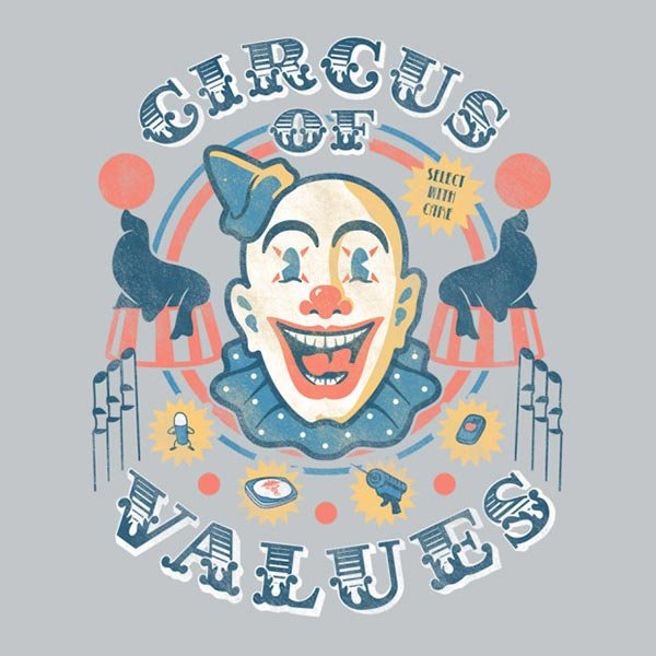 http://www.teefury.com/circus-of-values