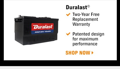 Duralast - Two-Year Free Replacement Warranty Patented design for maximum performance - Shop Now