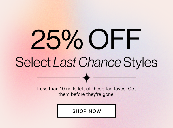 Last Chance Sale| Shop Now