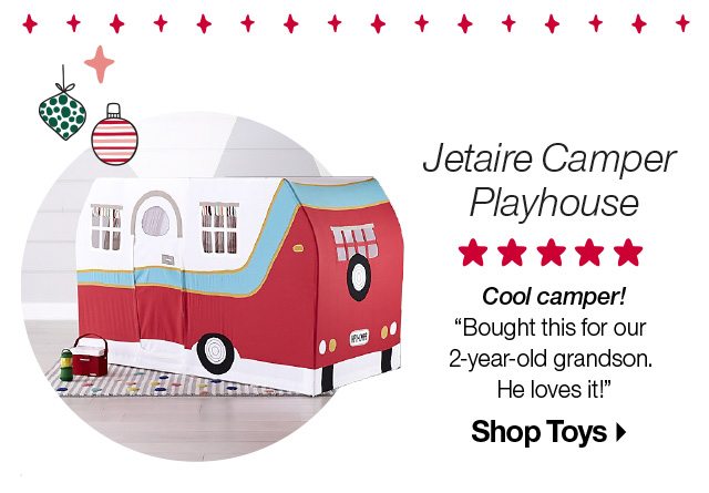 Jetaire Camper Playhouse. Cool camper! "Bought this for our 2-year-old grandson. He loves it!" Shop Toys.