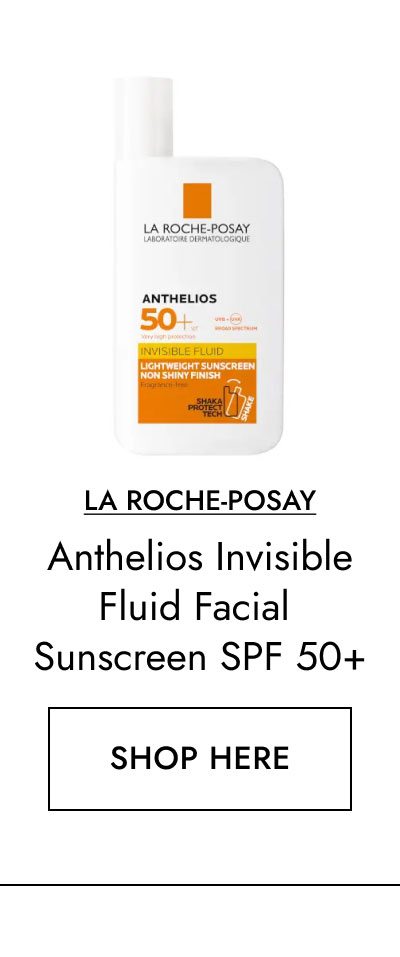 La Roche-Posay Anthelios Invisible Fluid Facial Sunscreen SPF 50+