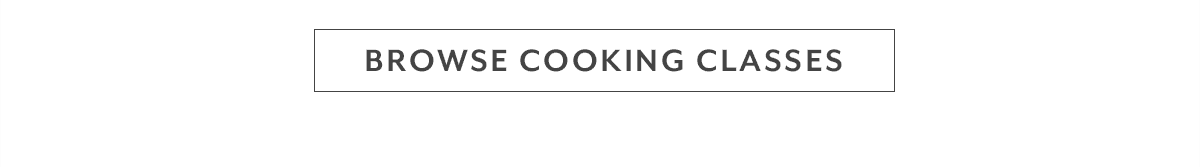 Browse Cooking Classes