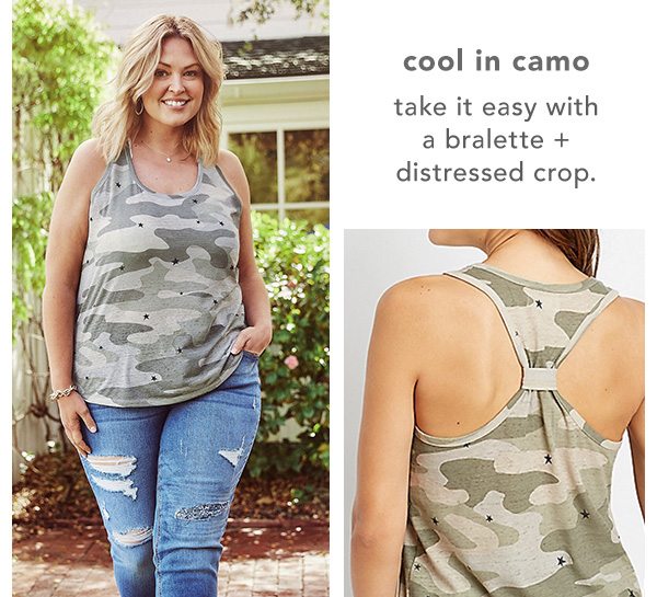 Cool in camo. Take it easy with a bralette + distressed crop.