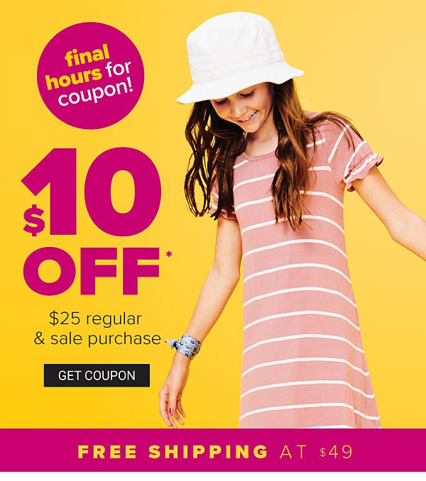 $10 off $25 Regular & Sale purchase. - Get Coupon