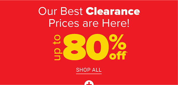 Our best clearance prices are here! Up to 80% off. Shop All.