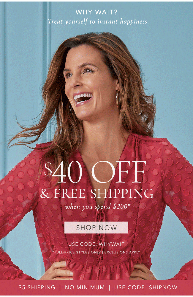 $40 off when you spend $200