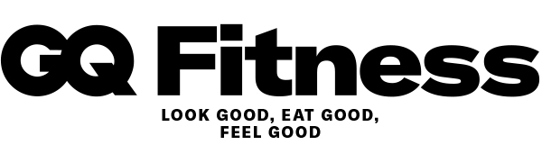 GQ Fitness: Look good, eat good, feel good.