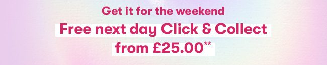 free click and collect when you spend £25
