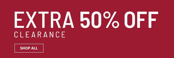 Extra 50% Off Clearance - Shop All
