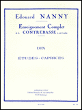 Nanny - Dix Etudes-Caprices pour Contrebasse (Double Bass)