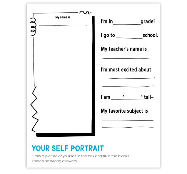 YOUR SELF PORTRAIT | Draw a picture of yourself in the box and fill in the blanks. There's no wrong answers!