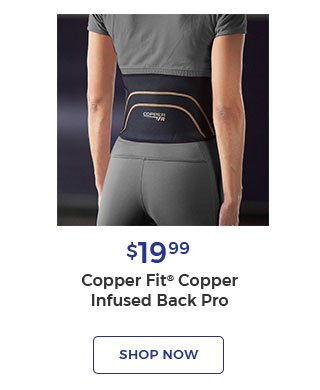 $19.99 Copper Fit(R) Copper Infused back Pro. shop now