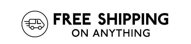 FREE SHIPPING ON ANYTHING