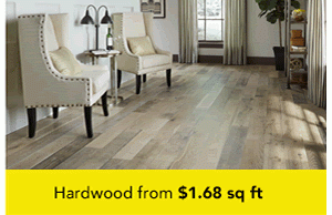 Hardwood from $1.68 sq ft