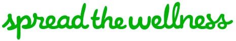 Spread the Wellness™