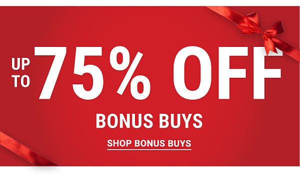 Up to 75% off Bonus Buys - Shop Bonus Buys