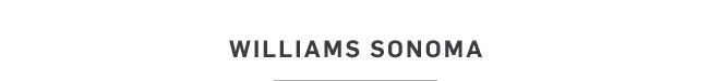 WILLIAMS SONOMA