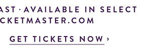 Get Tickets at ticketmaster.com