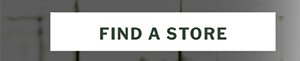 FIND A STORE