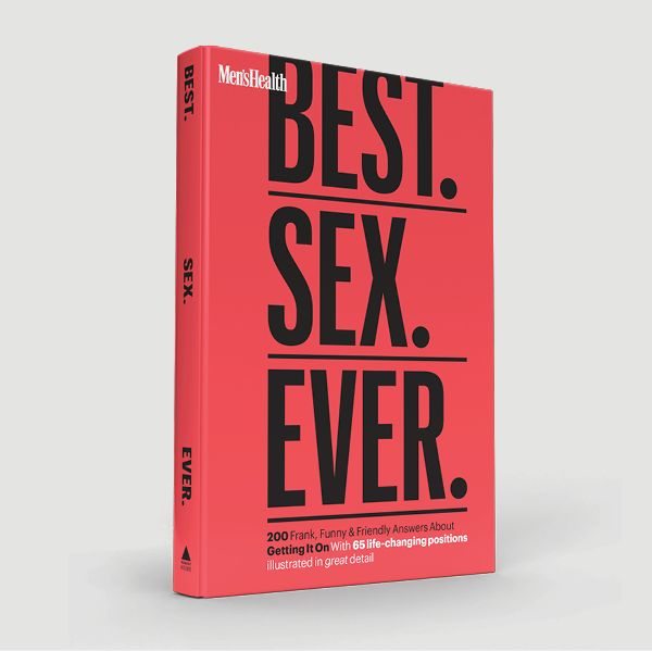 The Men's Health Best Sex Ever Book Is Here, and It's Hot!