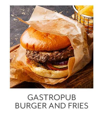 Class: Gastropub Burger & Fries