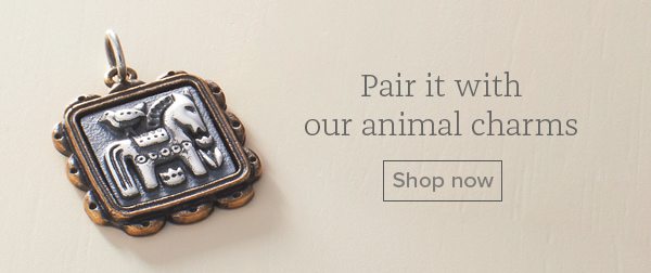 Pair it with our animal charms - Shop now