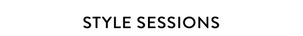STYLE SESSIONS