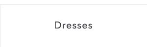 Shop dresses.