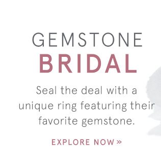 Explore Bridal Gemstones