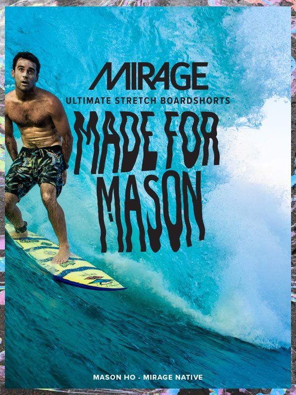 Mirage Made For Mason