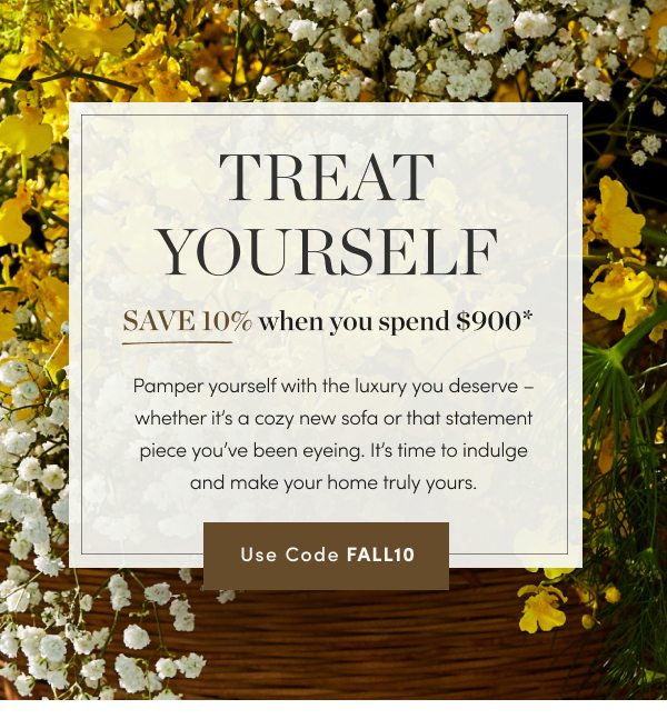 Save 10% when you spend $900