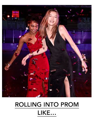 ROLLING INTO PROM LIKE...